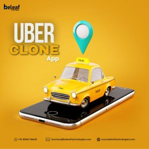 Get A Customized Uber Clone App With Beleaf Technologies