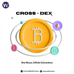 Custom Cross-Dex Platform Development Services by Web5 Nexus